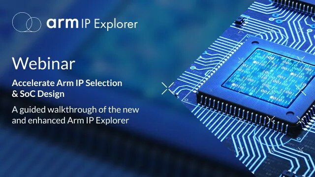 Accelerate Arm IP Selection and SoC Design